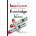 THE IMPORTANCE OF KNOWLEDGE IN ISLAM